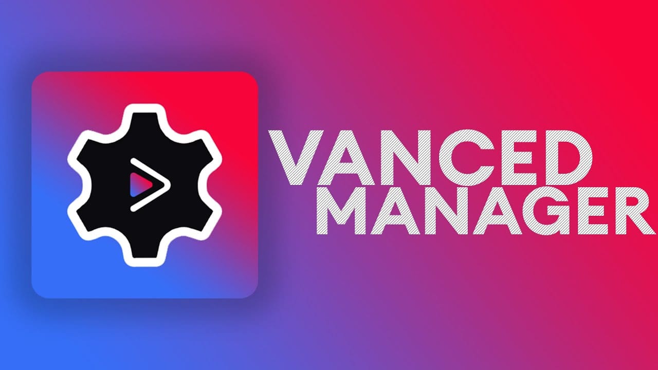 Vanced Manager v1.2.0 APK vividapk roosphx