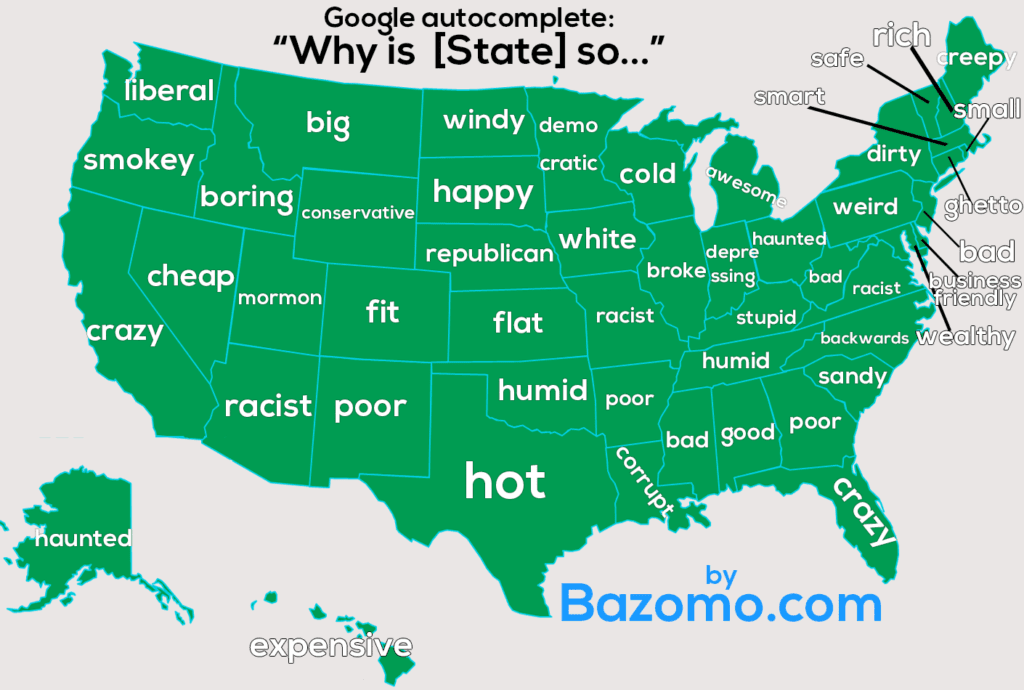 Google 'Why is [State] so...?' Vivid Maps