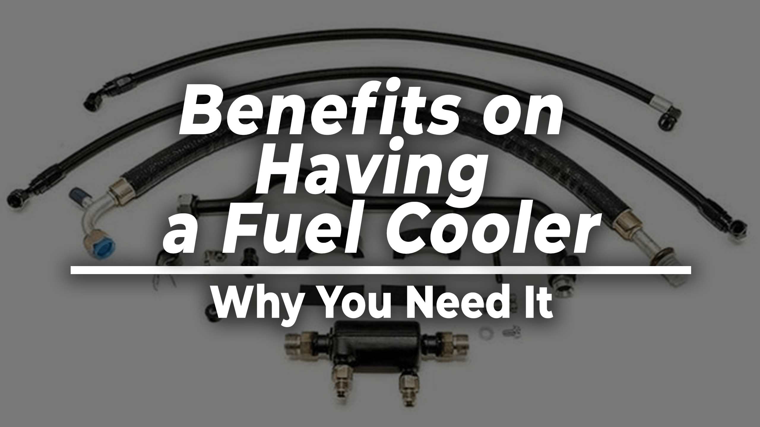Product Feature Fuel Cooler Why and Who Needs One? Vivid Racing News