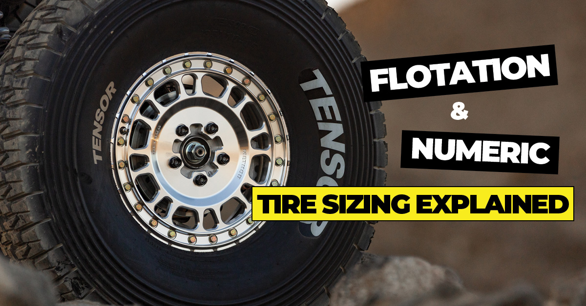 How To Read Tire Sizes In 60 Seconds Flotation / Numeric Tire Sizing