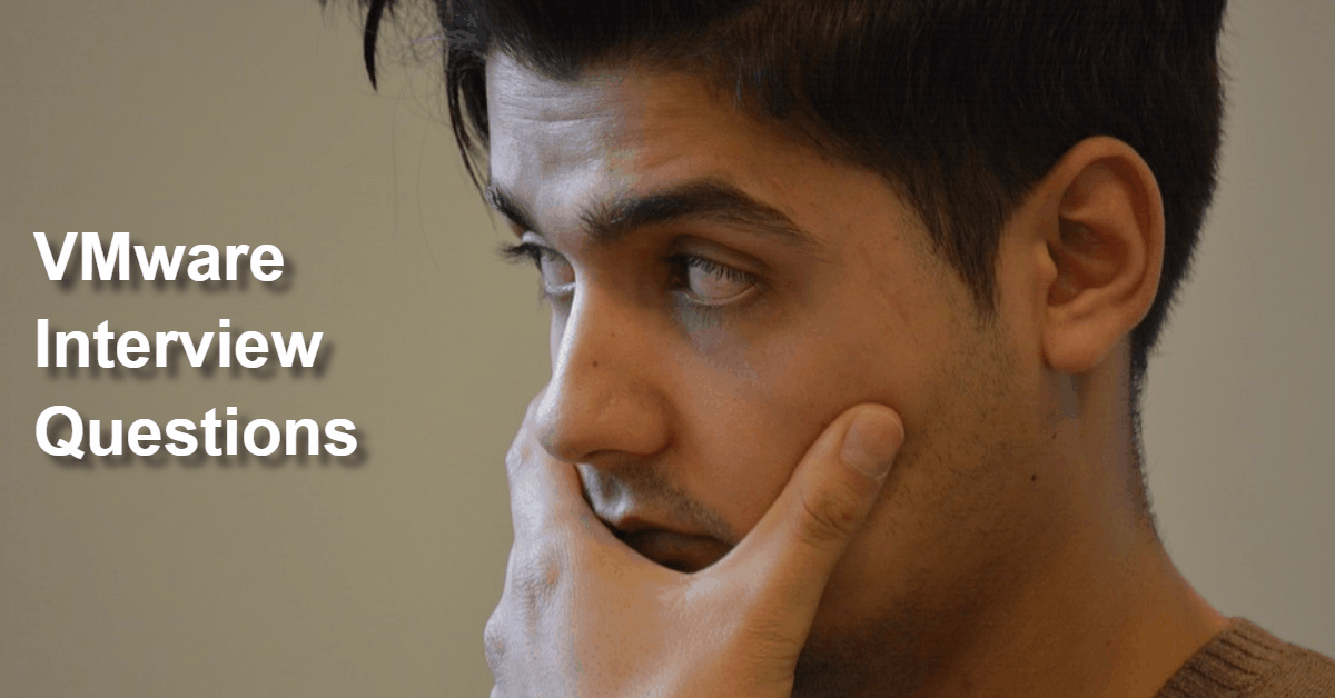 25 VMware Interview Questions & Answers PDF Scenario Based