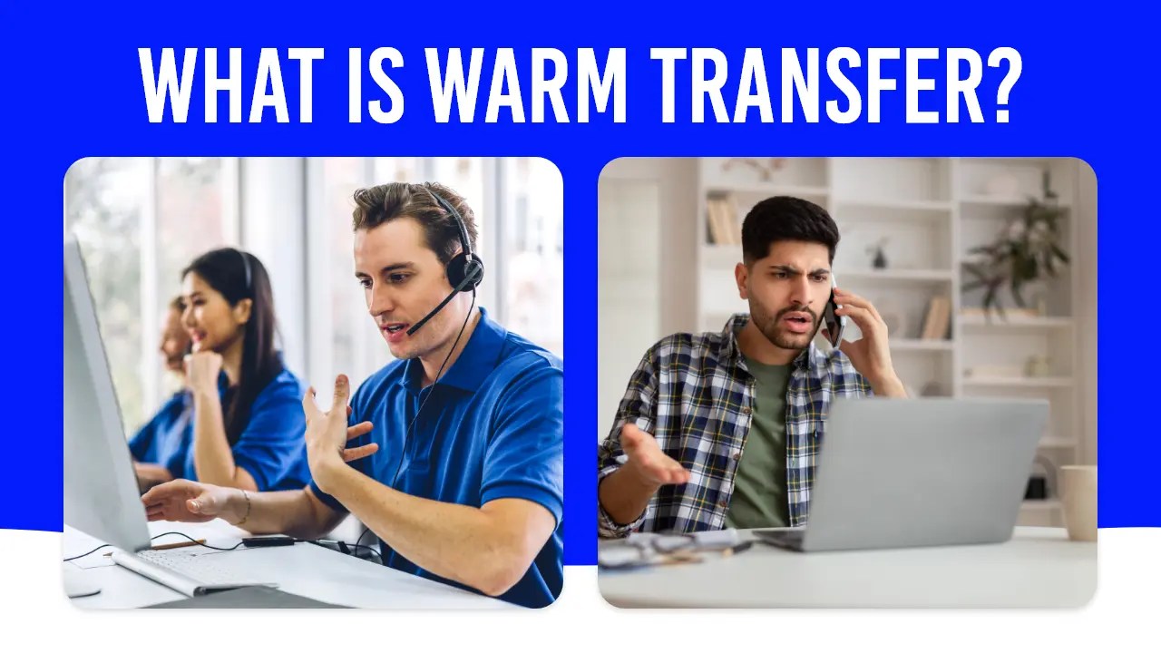What Is a Warm Transfer? Why Is It Important VoIP Business