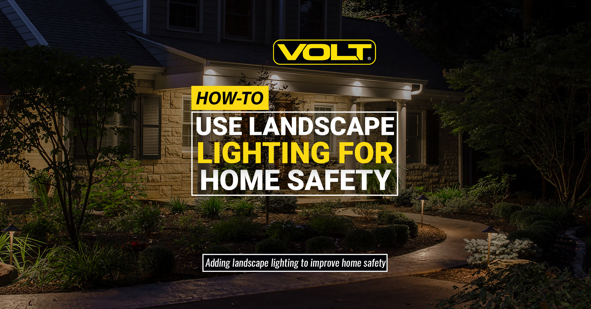 How to Use Landscape Lighting for Better Home Safety
