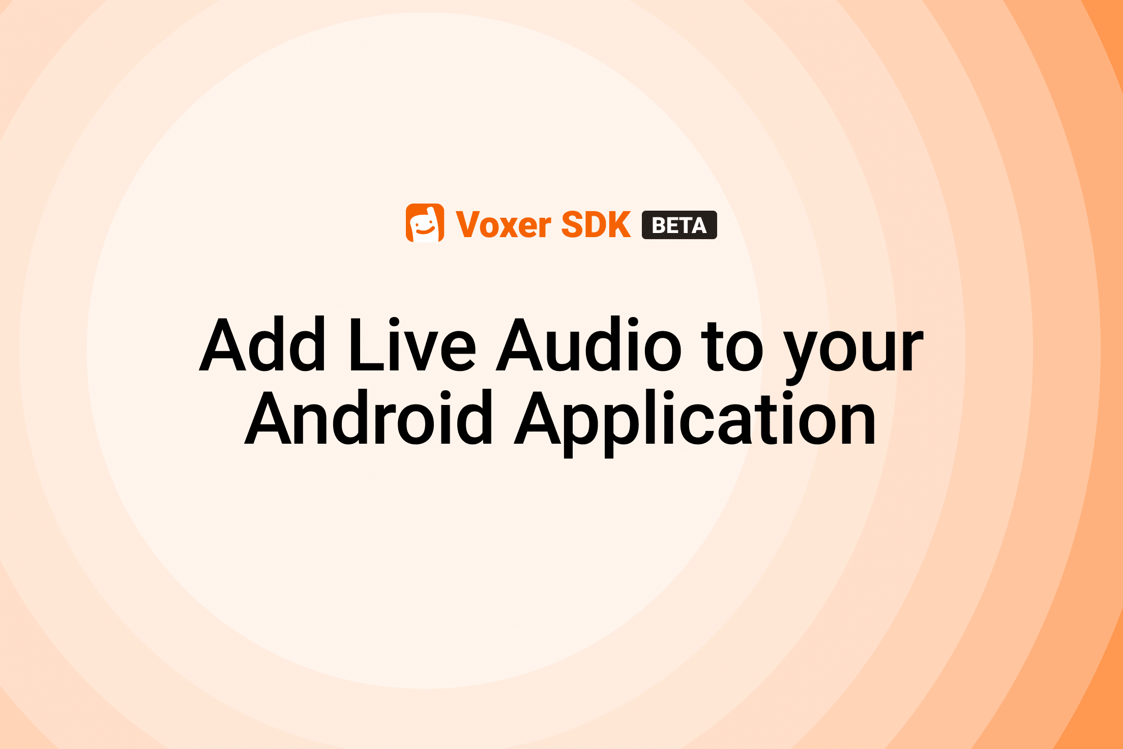 How to add Live Audio to your Android Application Voxer Business
