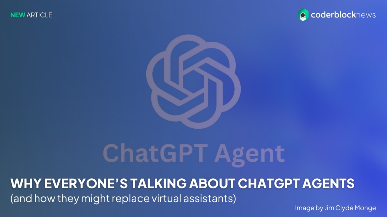 Why everyones talking about ChatGPT Agents Coderblock(07)