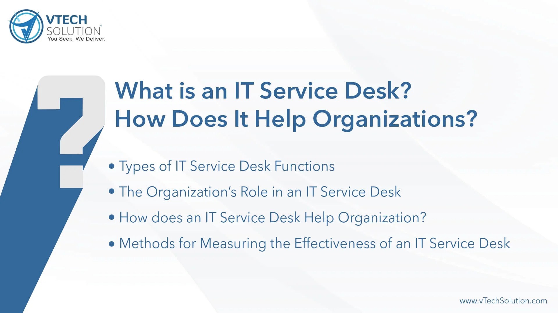 What Is an It Service Desk? How Does It Help Organizations? vTech