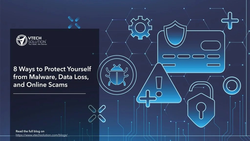 8 Ways to Protect Yourself from Malware, Data Loss, and Online Scams(03)