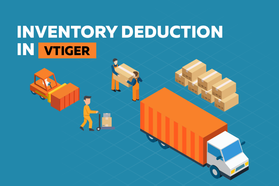 Inventory Deduction in Vtiger CRM VTiger Experts vTiger