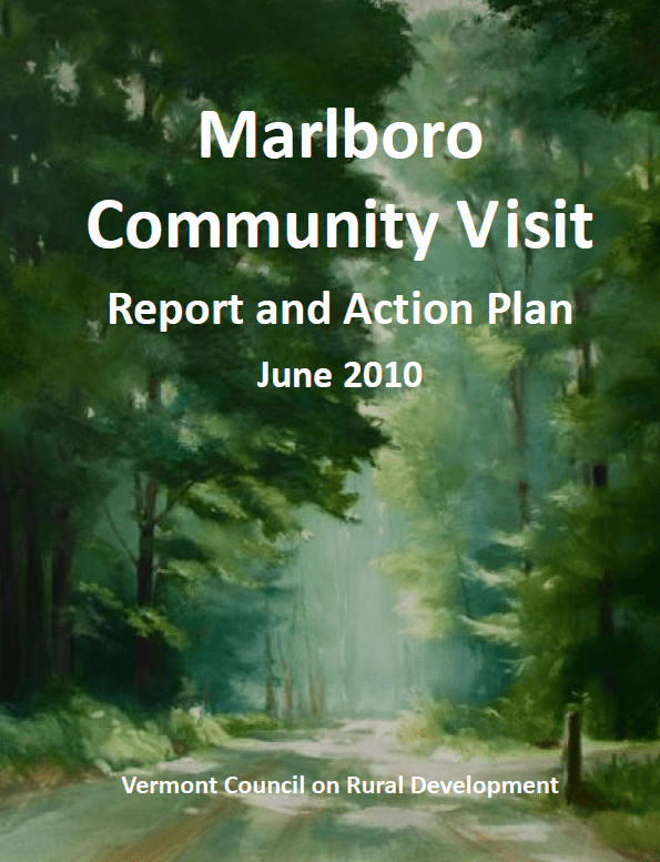 Marlboro Community Visit Report 2010 Vermont Council on Rural Development