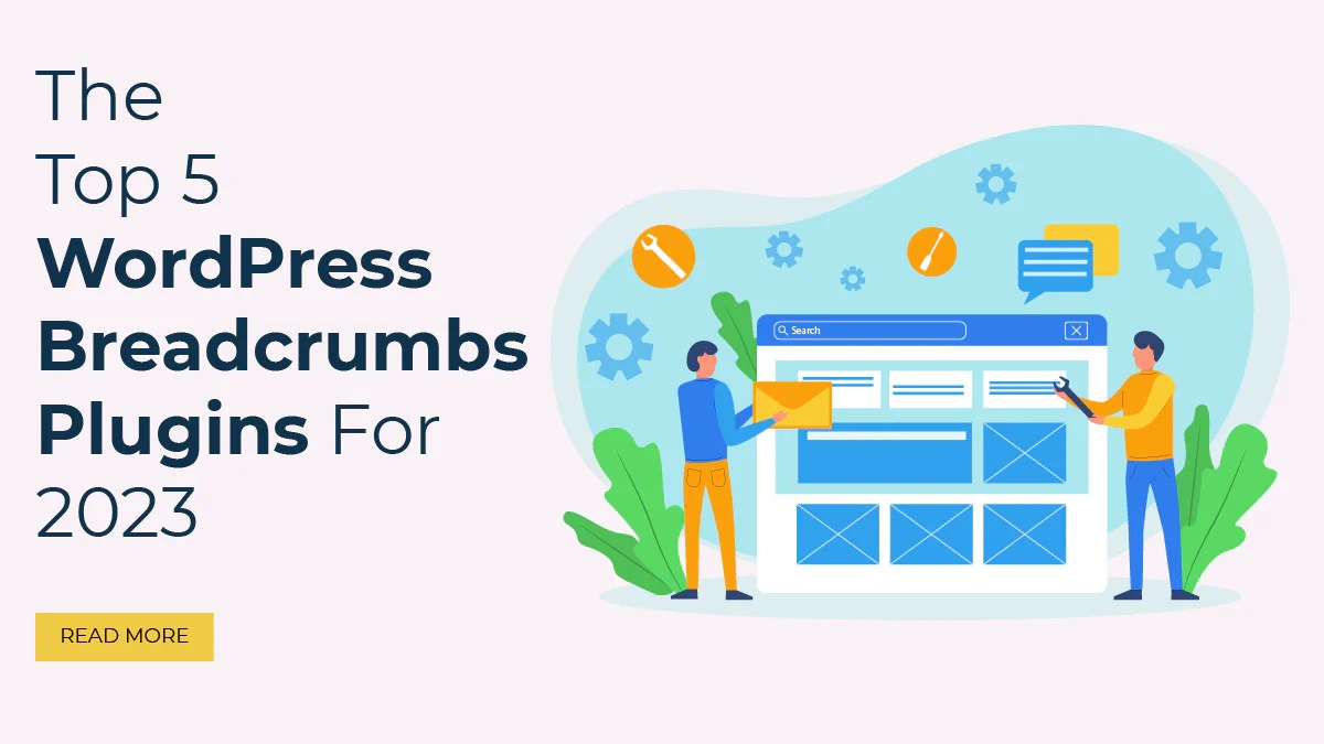 The Top 5 WordPress Breadcrumbs Plugins For 2023