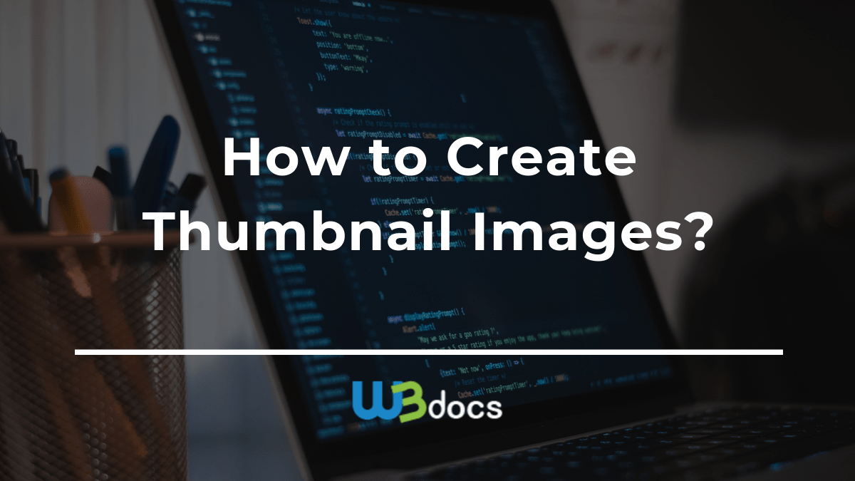 How To Create Thumbnail Images Using CSS