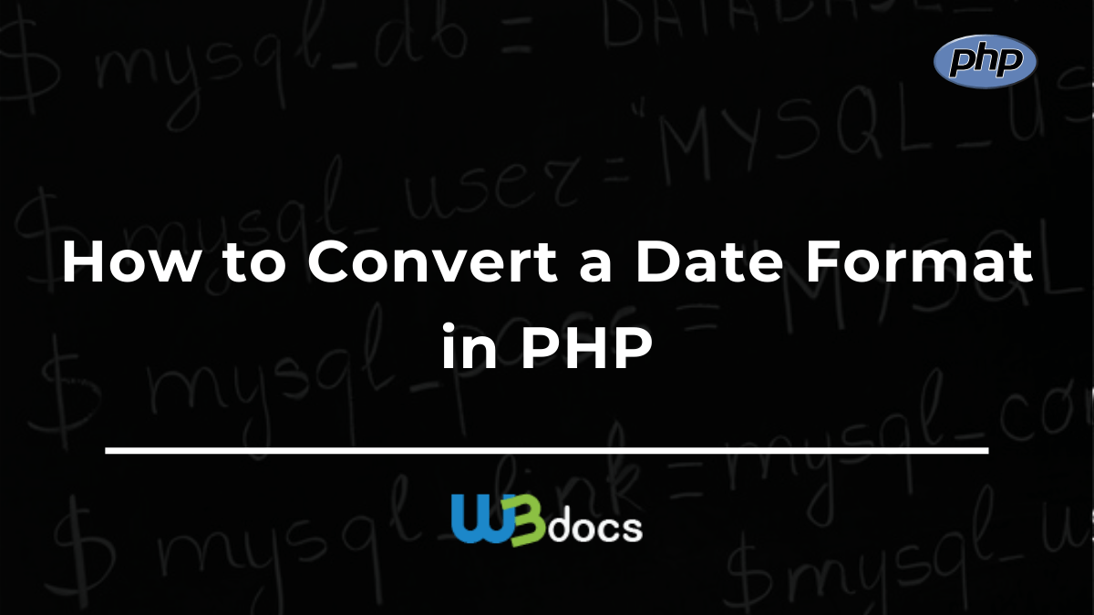 How to Convert a Date Format in PHP