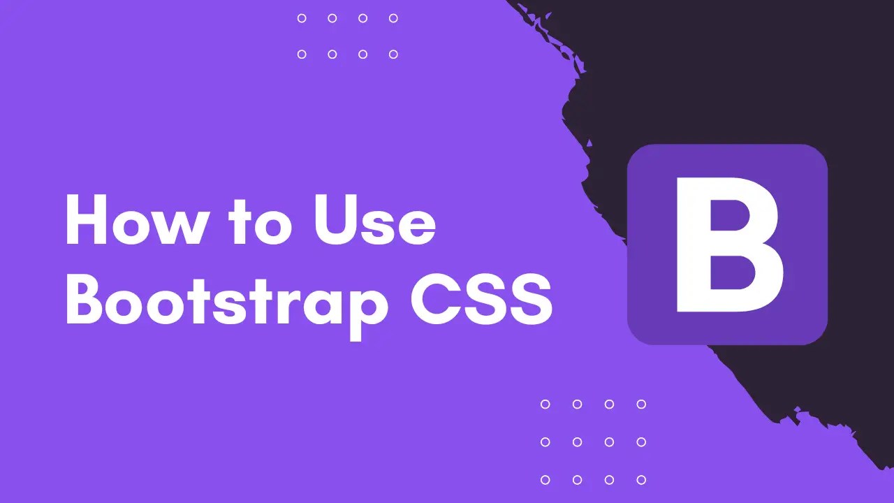 How To Use Bootstrap CSS W3tweaks