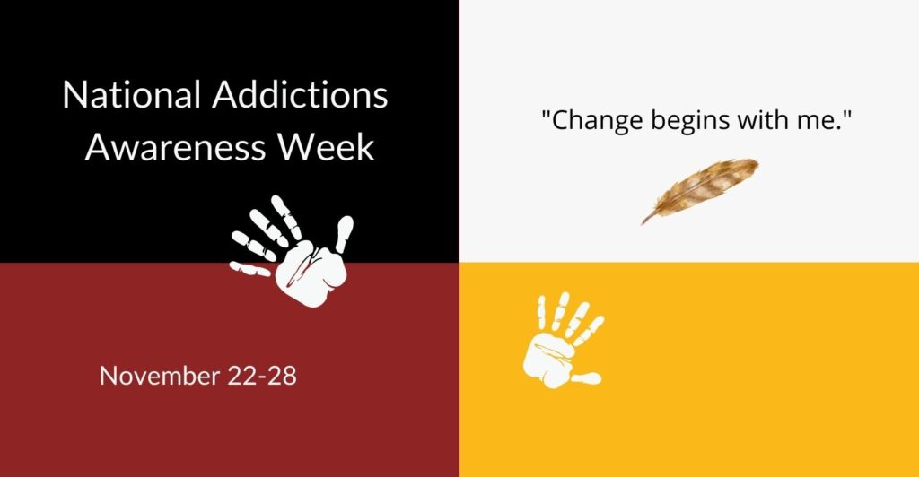 National Addictions Awareness Week Weeneebayko Area Health Authority
