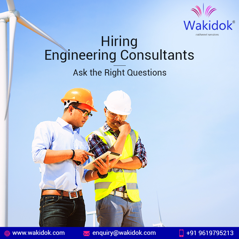 Hiring Engineering Consultants Ask Them the Right Questions