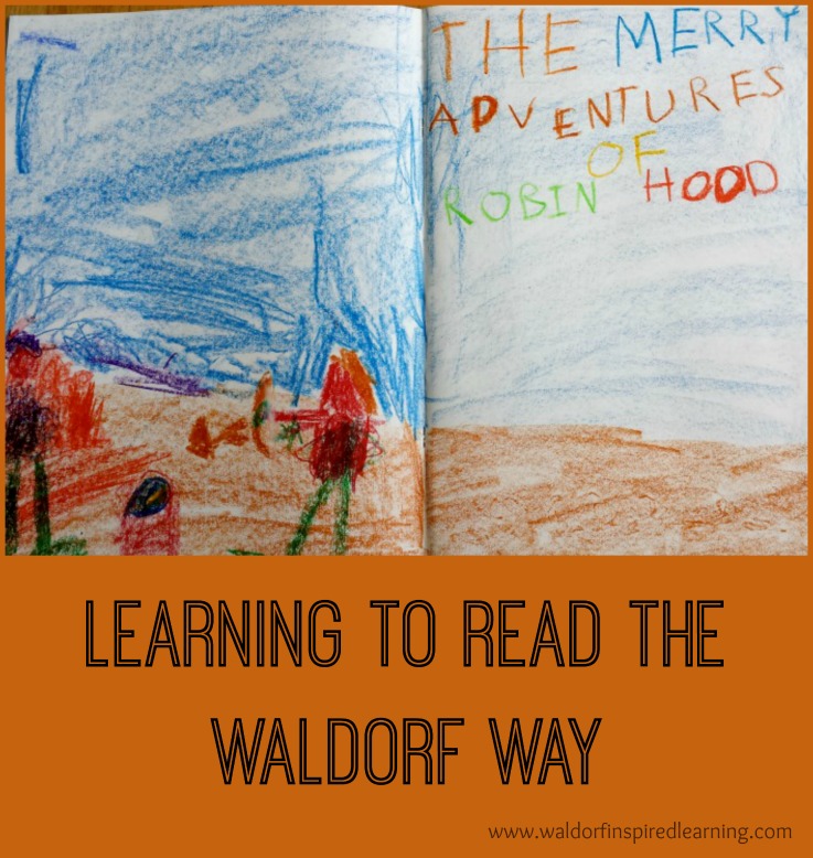 Learning To Read The Waldorf Way ⋆ WaldorfInspired Learning