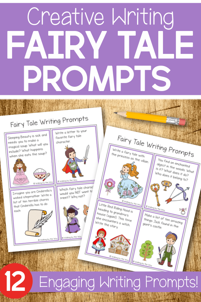 Magical Fairy Tale Writing Prompts for Kids Walking by the Way