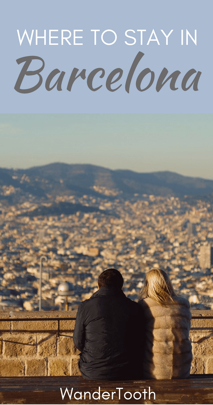 Where to Stay in Barcelona Barcelona's Best Areas to Stay