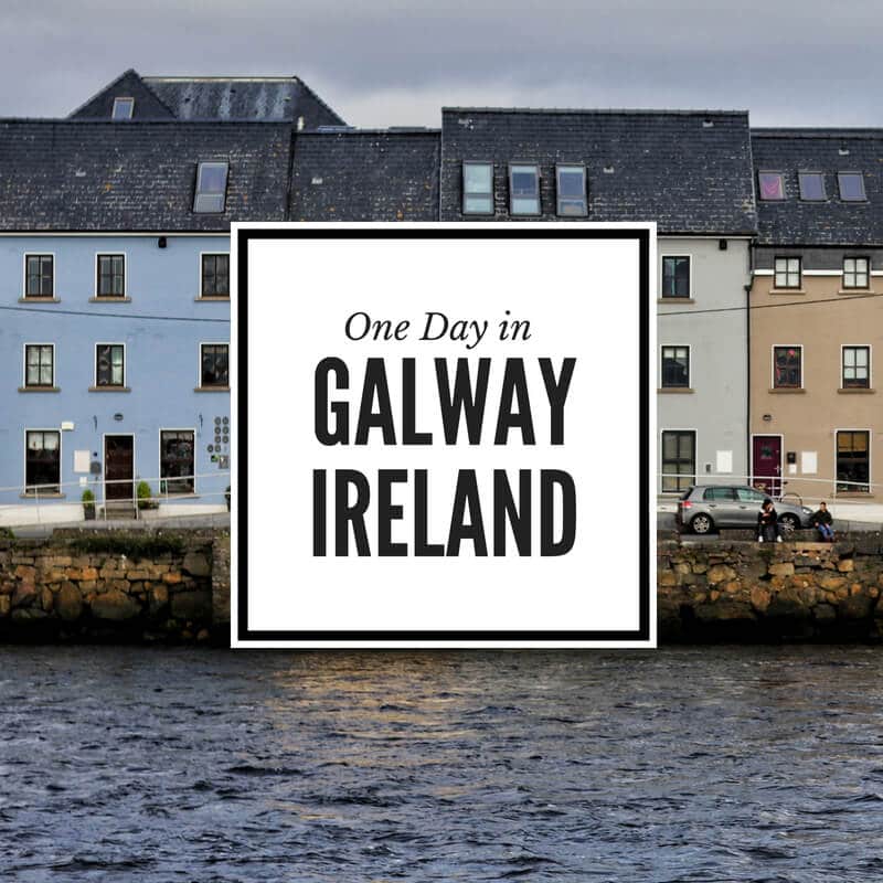 The Best Activities in Galway if You're Short on Time 1 Day Galway