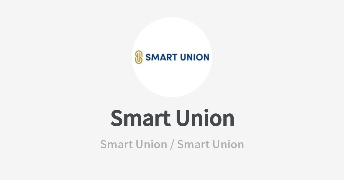 Smart Unionのプロフィール Wantedly