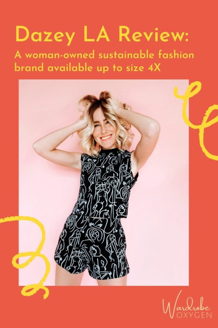 Dazey LA Review Sustainable Yet Fun Fashion Wardrobe Oxygen