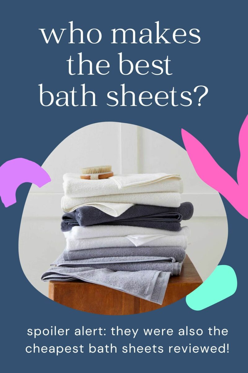 Who Makes the Best Bath Sheets? Wardrobe Oxygen