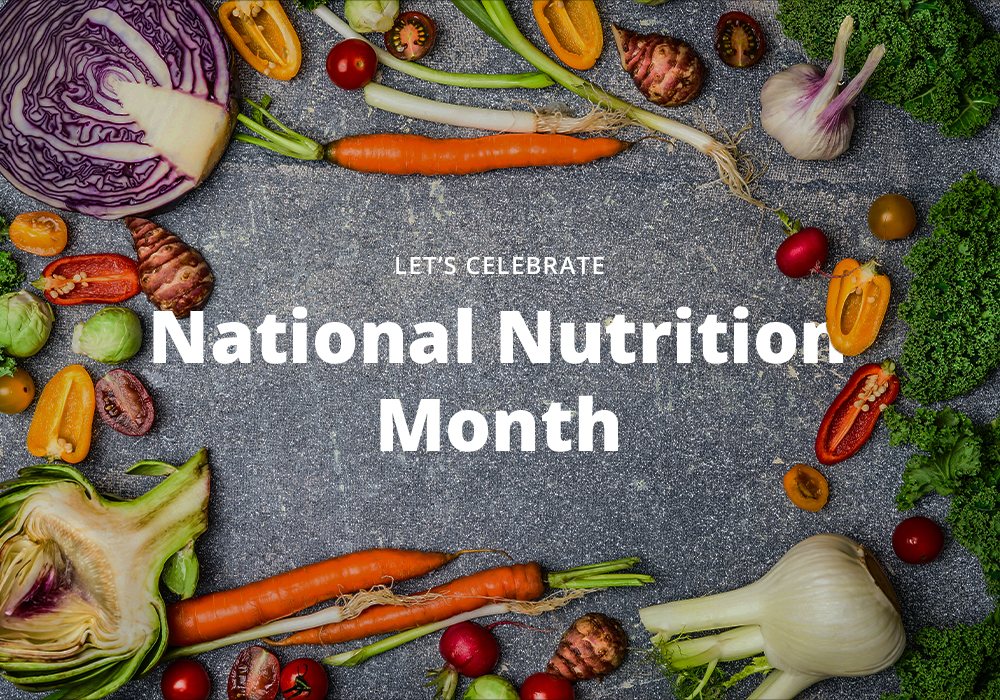 Let’s Celebrate National Nutrition Month 2016 Together! The Whole U