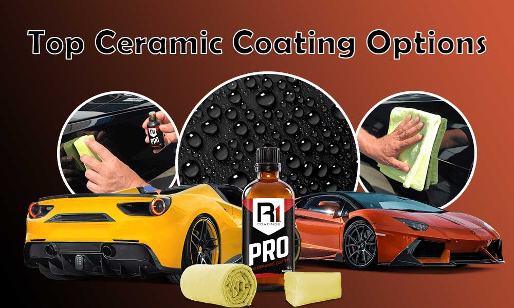Best Ceramic Coating Options for Your Car
