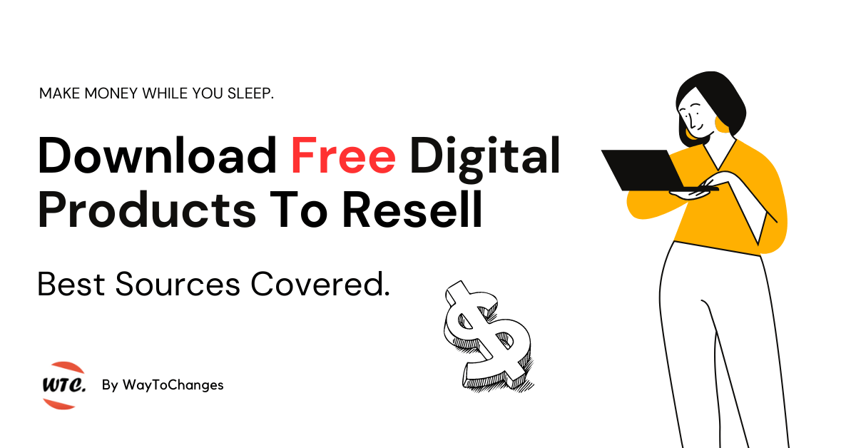 Free Digital Products To Resell 12 Best Sources Covered (2024)