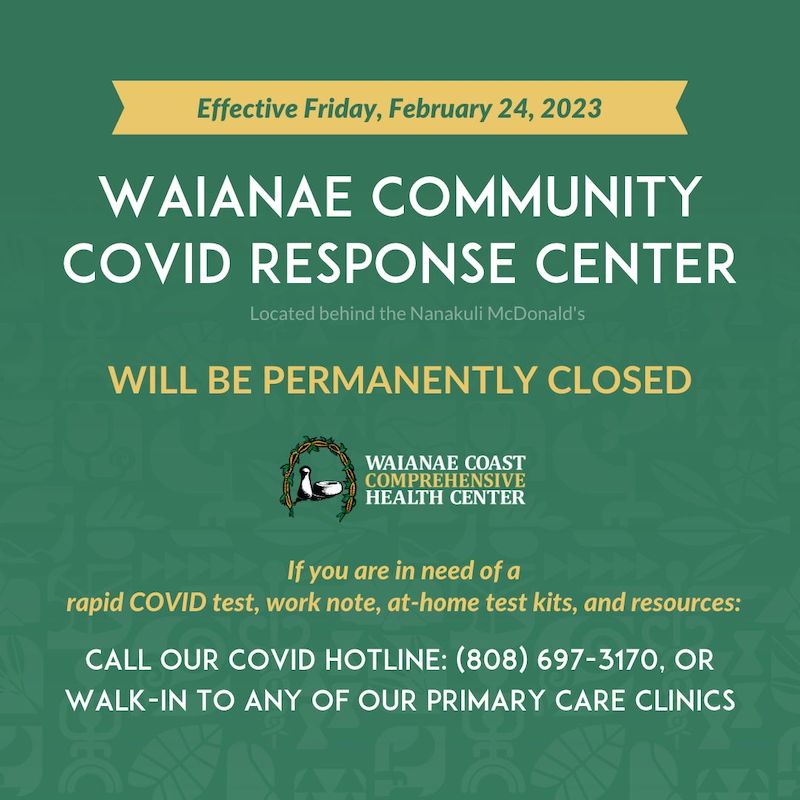 WCCHC Permanent Closure of Waianae Community COVID Response Center