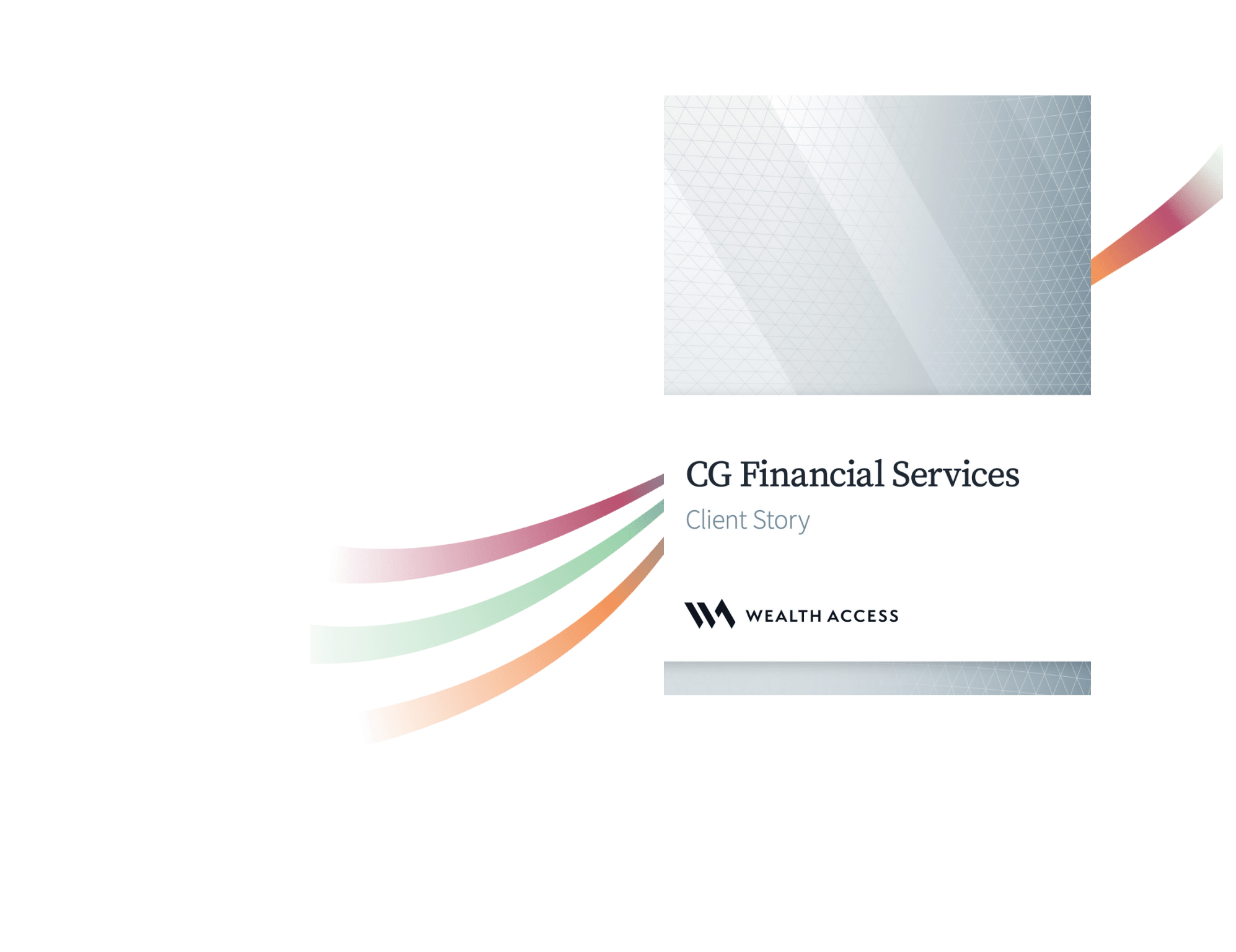 Wealth Access Case Study CG Financial Services