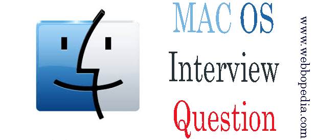 Advanced MAC Operating System Interview Questions and Answers webbopedia