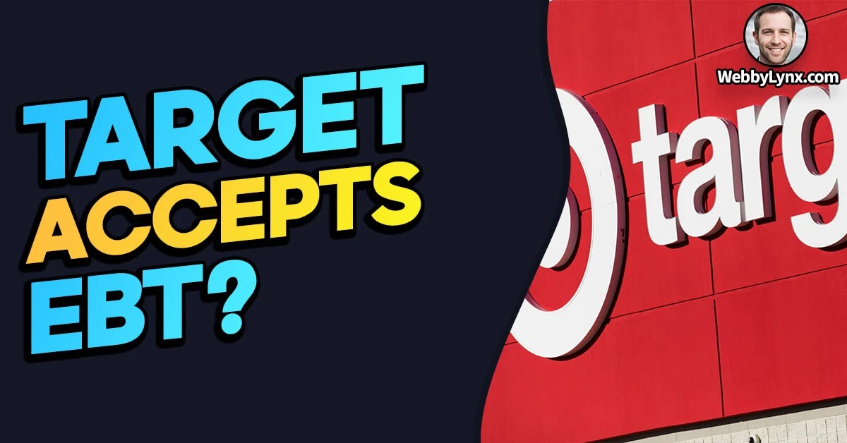 Does Target Accept EBT? (Yes, But Here’s What You NEED to Know