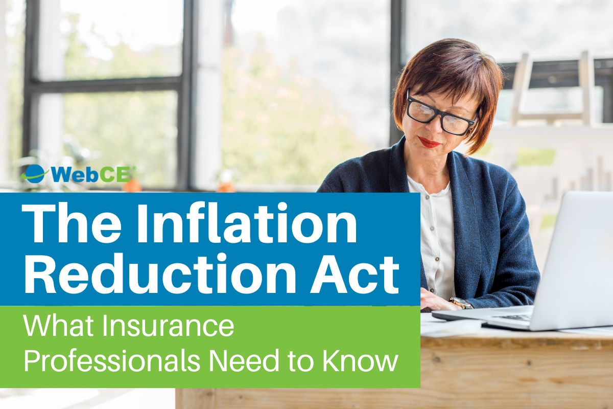 The Inflation Reduction Act What Insurance Professionals Need to Know