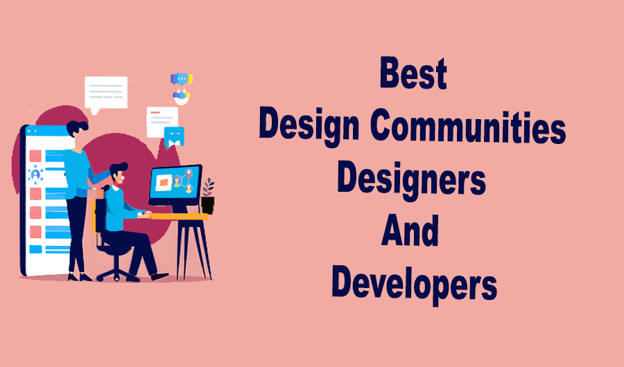 13 Best Design Communities for Designers and Developers