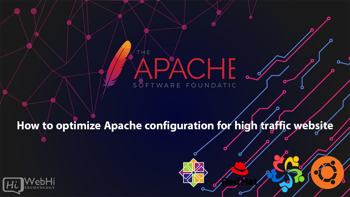 How to optimize Apache configuration for high traffic website