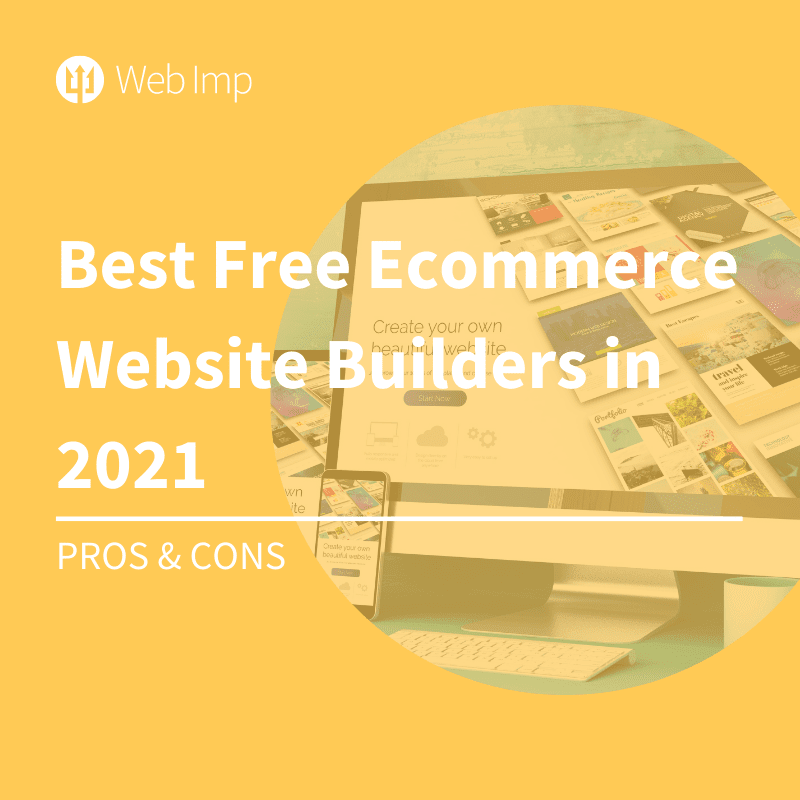 Best Free Website Builders in 2021 Pros & Cons