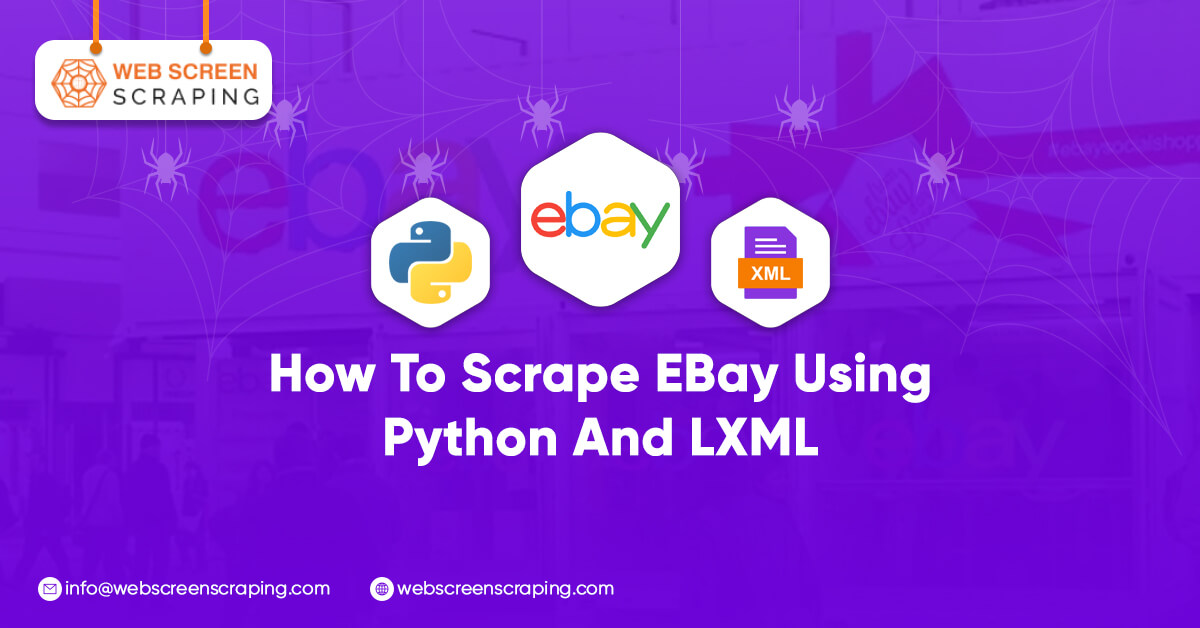 How To Scrape EBay Data Using Python And Lxml A Stepbystep Guide
