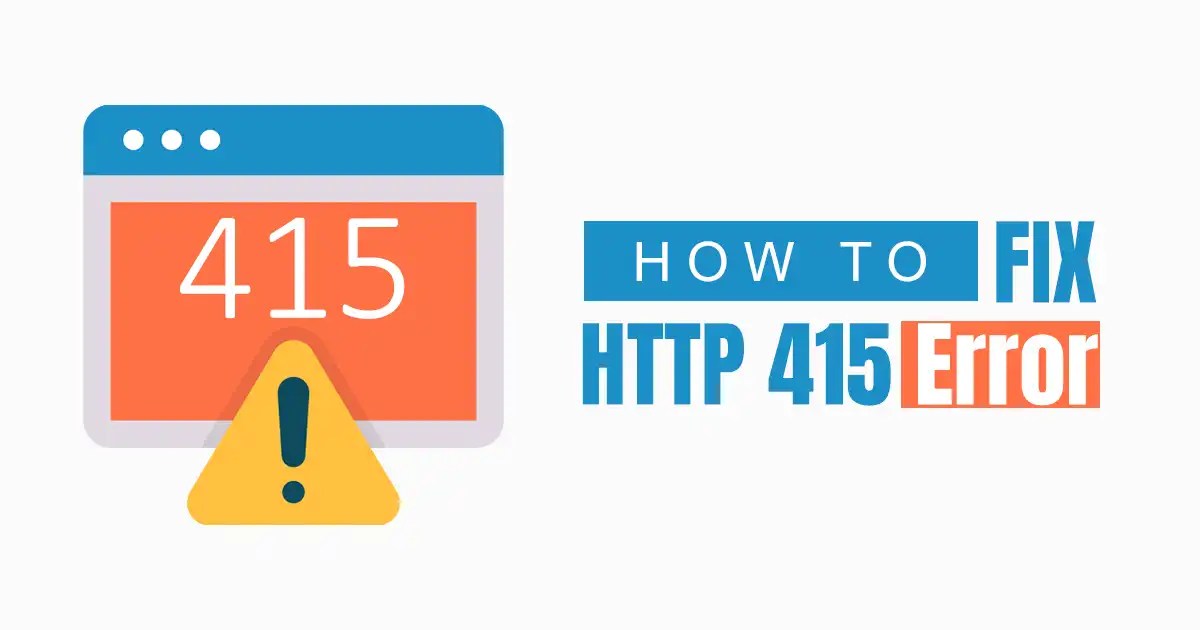 How to Fix the HTTP 415 Error on Your site site Vidya