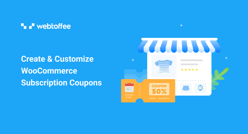 How To Create And Customize Subscription Coupons? Toffee