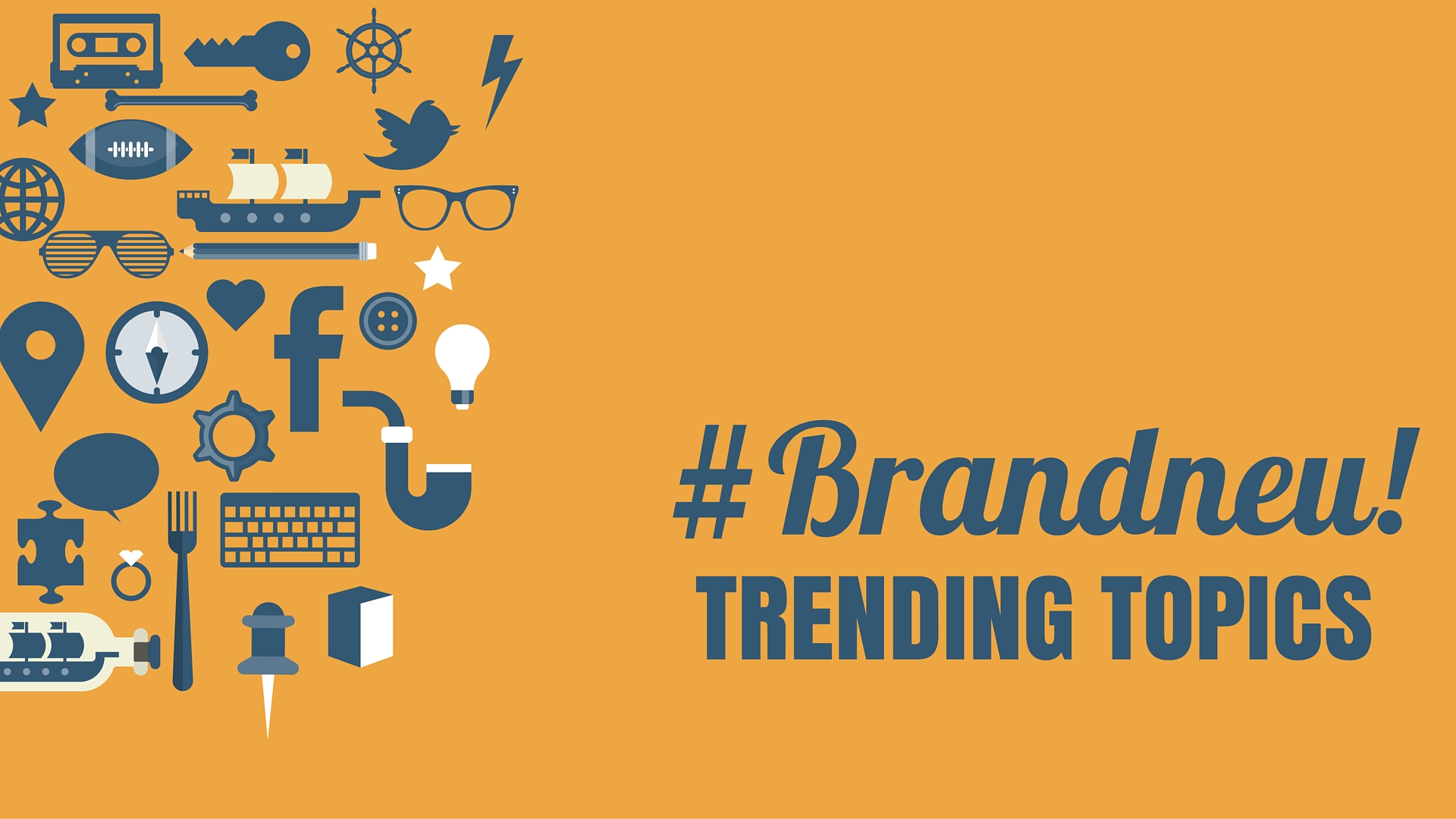 Brandneu! Der Nutzen von “Trending Topics” für Unternehmen Social