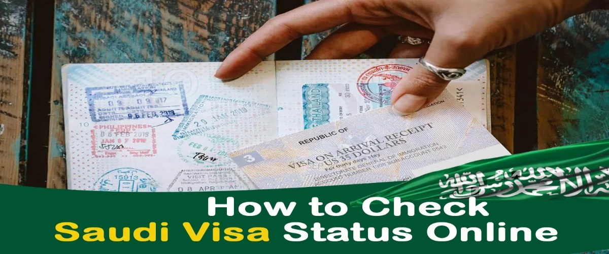 How to Check Saudi Arabia Visa Status Online with Passport