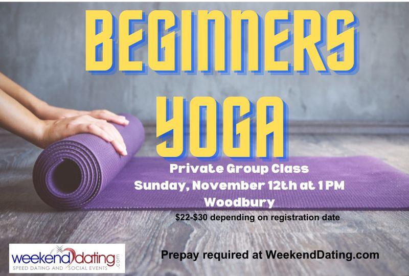 Sun, November 12 Beginners Yoga Long Island. No experience necessary. Make new friends. Great