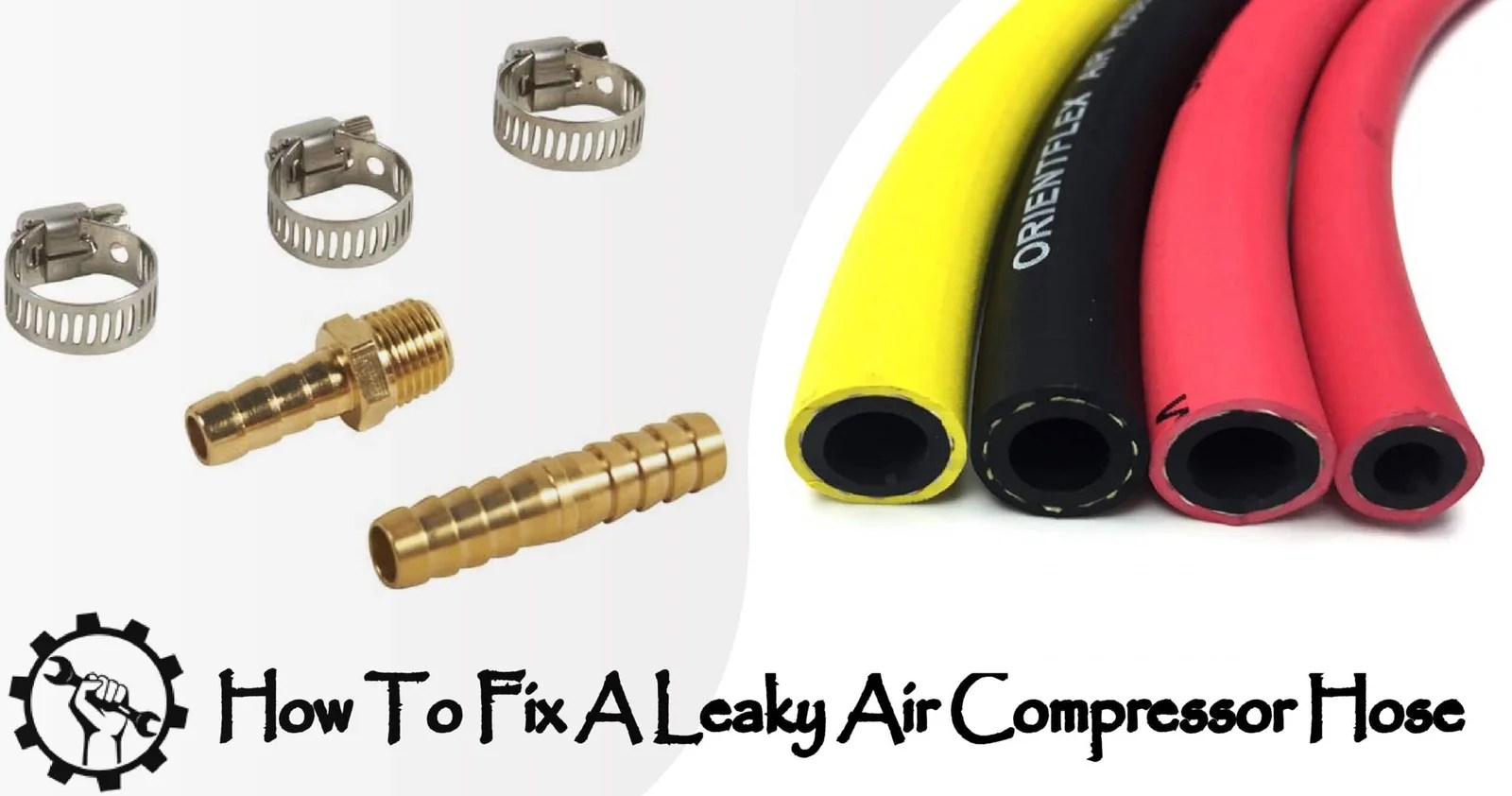 30 Second Guide How To Fix A Leaky Air Compressor Hose
