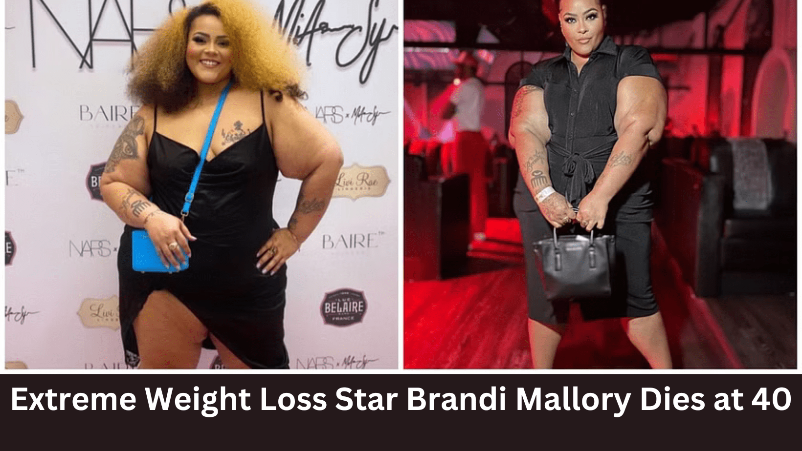Extreme Weight Loss Star Brandi Mallory Dies at 40 A Tragic Loss to