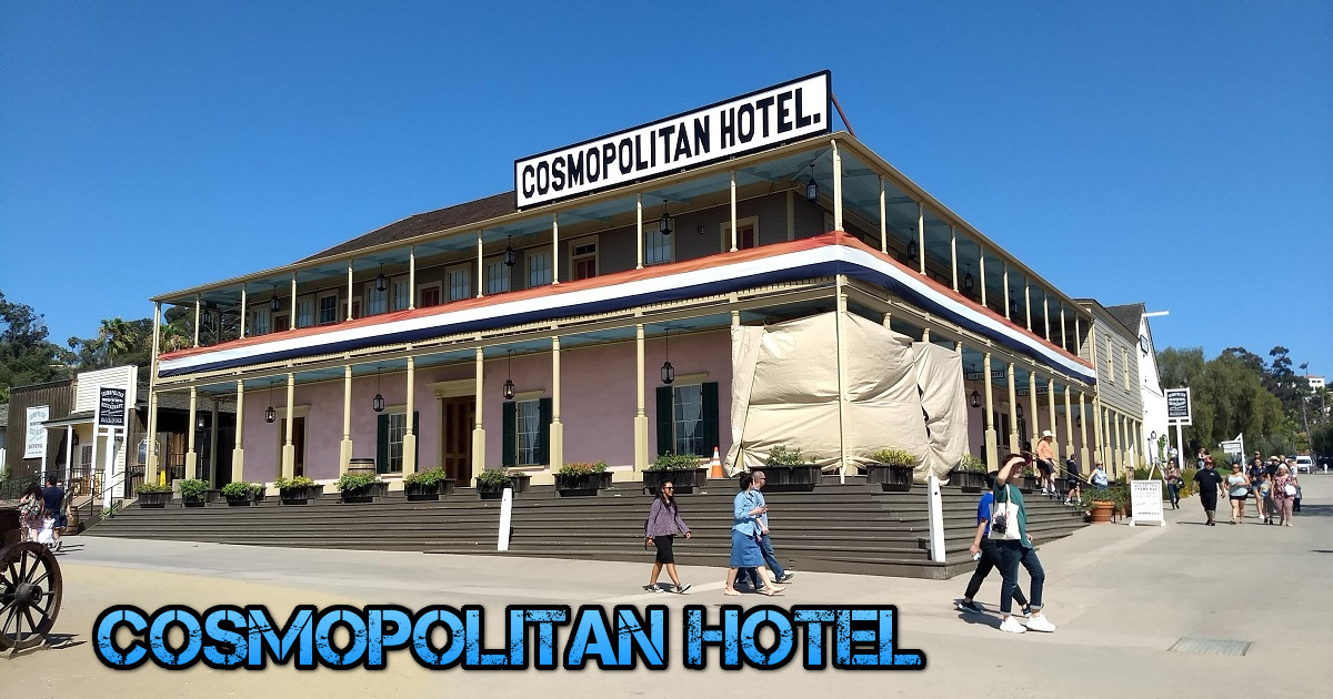 The Cosmopolitan Hotel Weird California