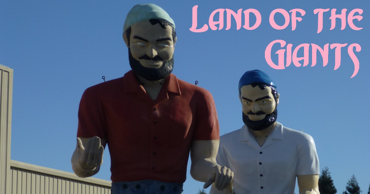 Land of the Giants Weird California