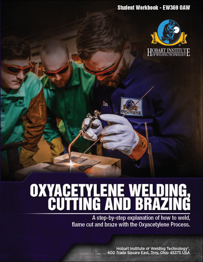 Oxyacetylene Welding, Cutting and Brazing Hobart Institute of Welding