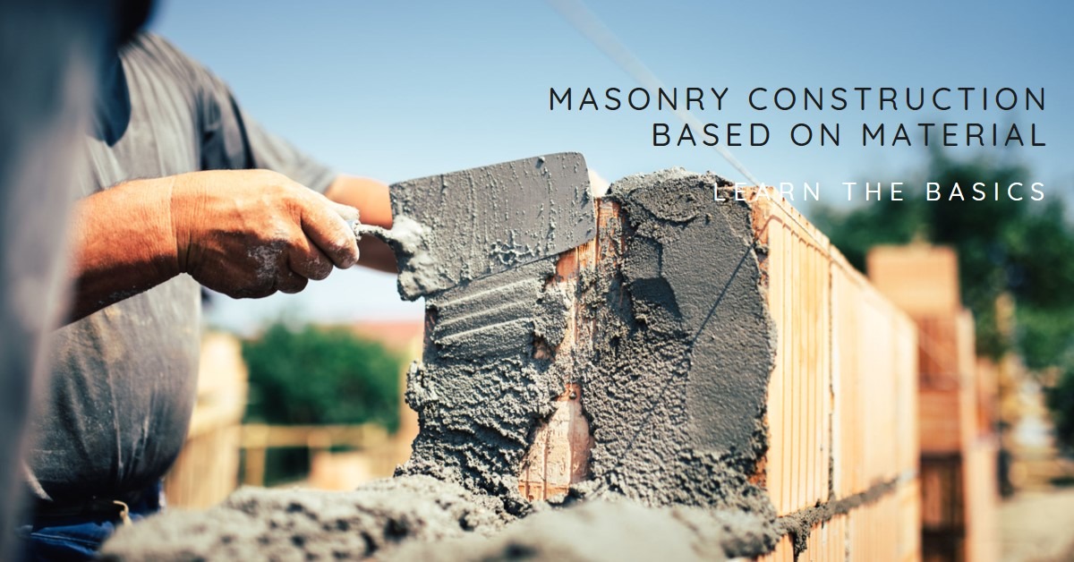 Masonry Construction Based on Material