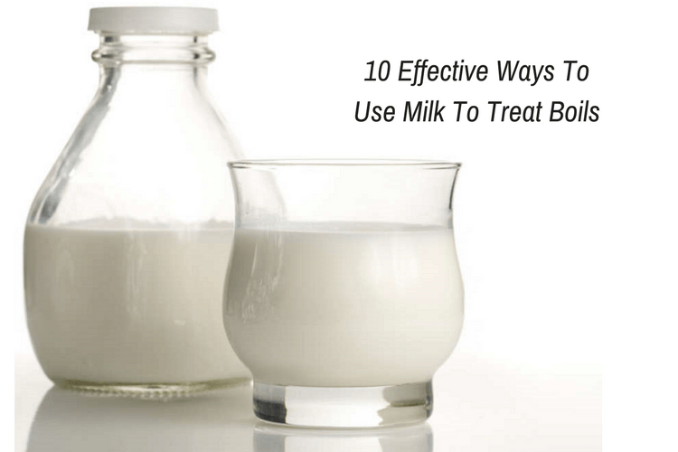 10 Effective Ways To Use Milk To Treat Boils Wellness.guide